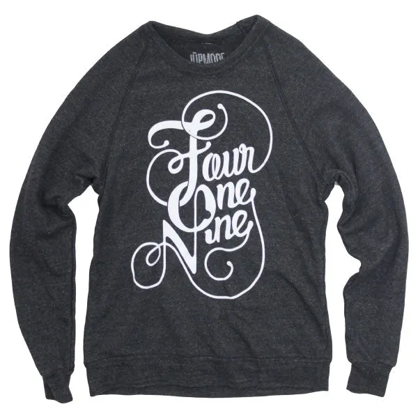 Fancy Four One Nine Crew Sweatshirt (Discontinued)