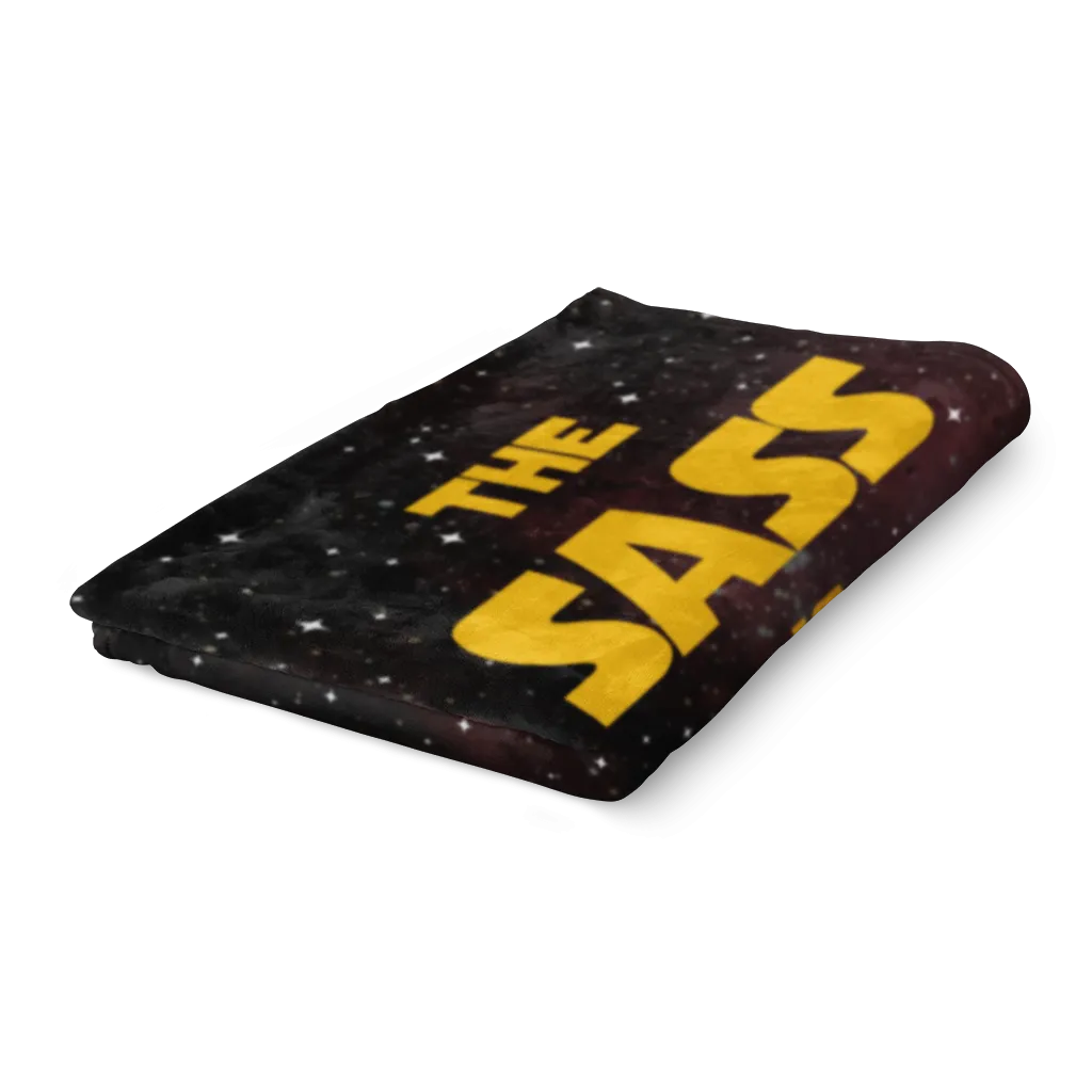 The Sass Is Strong With This One Fleece Blanket